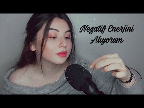 Negatif Enerjini Alıyorum Asmr | Türkçe Asmr | Negative Energy |