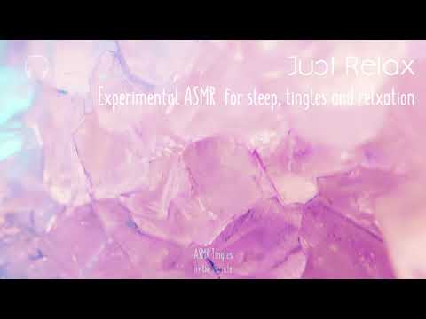 Experimental [ASMR] ★ Just relax ★ [binaural] [mulitlayered] For sleep, tingles and relaxation