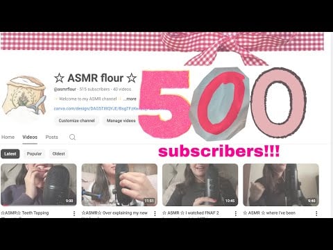 ASMR Ramble 500 subscribers! WHATTT