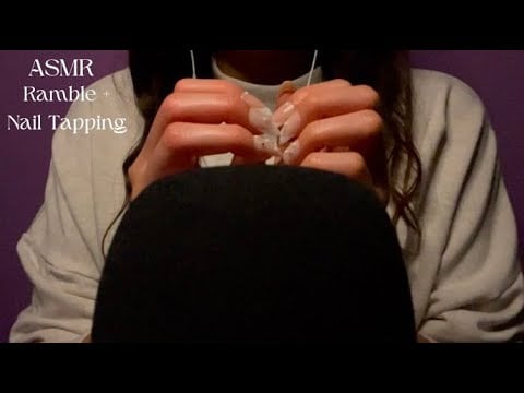 ASMR Whisper Ramble + Gentle Nail Tapping