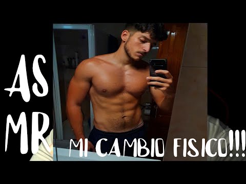 ASMR MI CAMBIO FISICO!!! 😴  😴 💪 💪