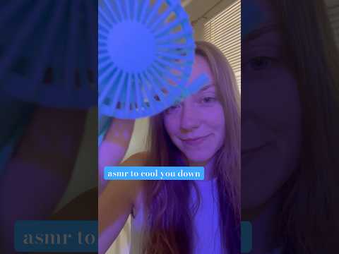 #asmr to cool you down 🥶🧊