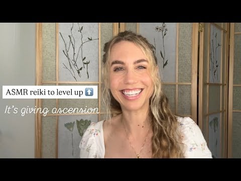 ASMR reiki to level up!