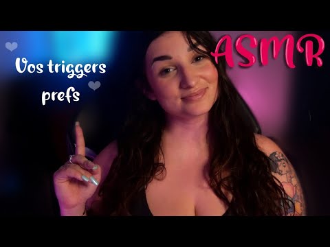 ASMR FRANÇAIS : TES DÉCLENCHEURS PRÉFÉRÉS 😍