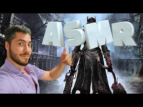 ASMR balade dans BLOODBORNE