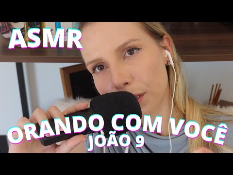 ASMR ORANDO COM VOCÊ JOÃO 9  -  Bruna Harmel ASMR