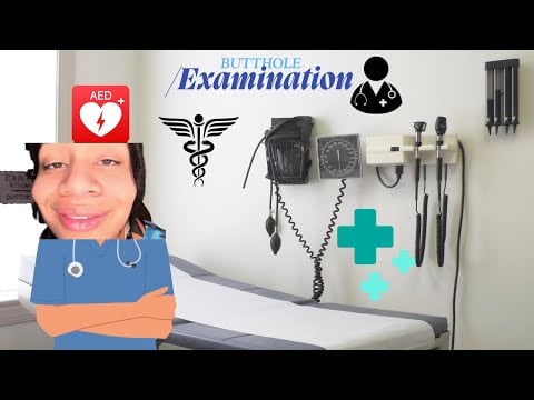 ASMR | ROUTINE BUTTHOLE EXAM