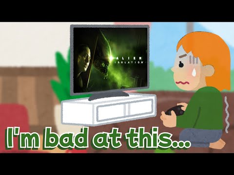 【Alien Isolation】she's right behind me isn't she...😨