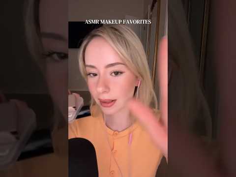 Asmr makeup favorites ✨💋 #asmr #makeup #asmrsounds