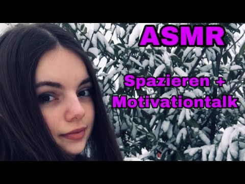 ASMR deutsch Spaziergang & Motivationstalk☃️❄️