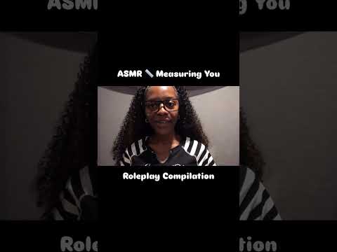 ASMR Measuring You Roleplay Compilation Snippet