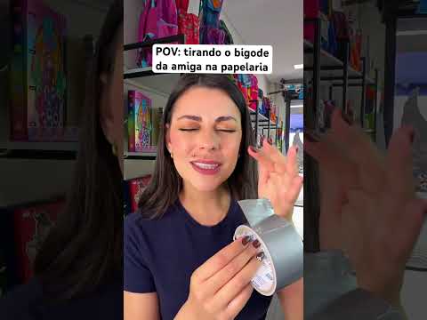 POV: tirando o bigode da amiga na papelaria #asmr #humor #comedia #shorts
