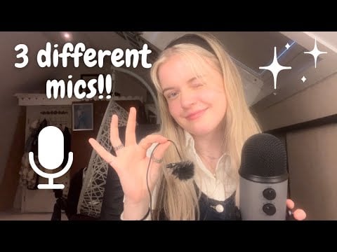 asmr | mouth sounds with 3 different microphones!!
