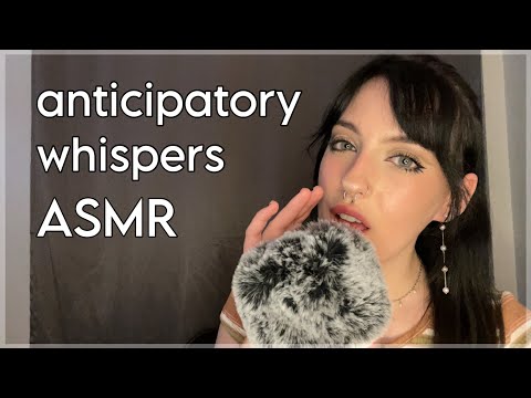 ASMR Anticipatory Whispers ~ up close, ear to ear