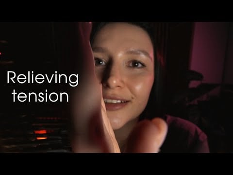 ASMR relieving your tension 