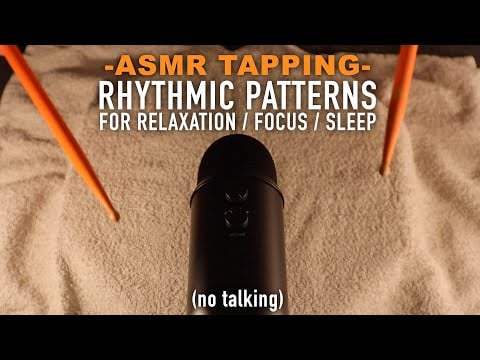 ASMR Rhythmic Patterns Tapping (To Relax/Focus/Sleep) No Talking