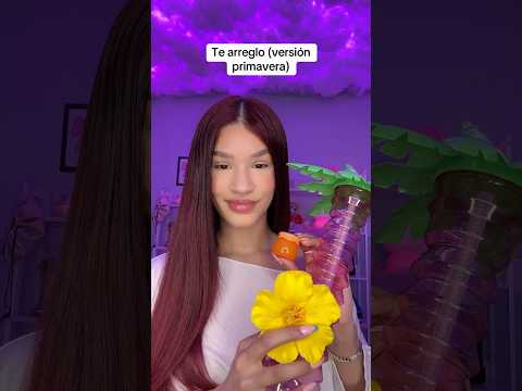 ASMR Te arreglo versión primavera 🌸 #asmrspring #spring #primavera #asmr