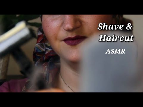 Shave & a Haircut | ASMR | Up Close & Personal