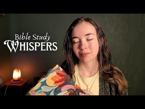 ASMR Bible Study | Galatians 6, Close Whispers, Mouth Sounds