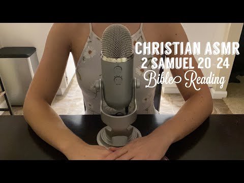 Christian ASMR Bible Reading 2 Samuel 20-24 | Tapping | Hand Movements