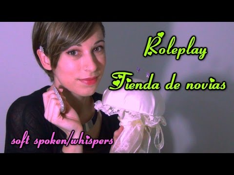 ASMR Español . Roleplay tienda de novias . Susurros y voz suave .