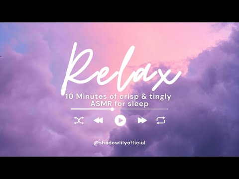 10 Minutes of crisp ASMR for Sleep and Insomnia (No talking)