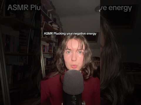 ASMR Plucking Your Negative Energy #asmr #asmrvideo #asmrsounds