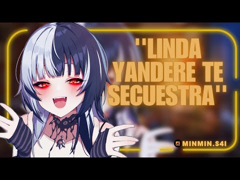 ASMR | linda YANDERE te SECUESTRA 🔪 ⁄ Roleplay Español