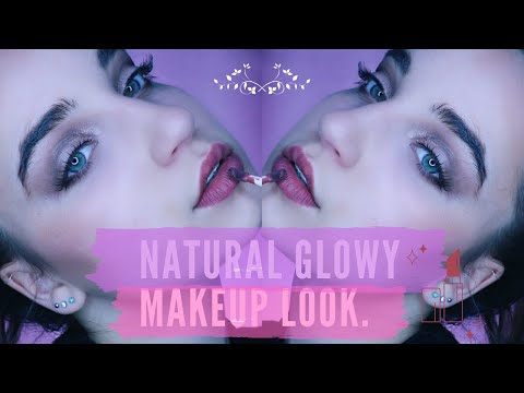 NATURAL GLOWY MAKEUP LOOK | MAKEUP TUTORIAL - Céline