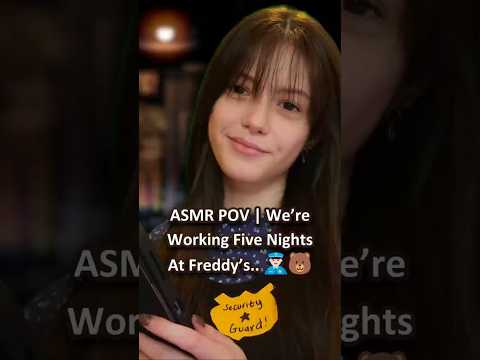 ASMR POV | We’re Working Five Nights At Freddy’s..👮🏻‍♀️🐻─♡─ #asmr #asmrroleplay #fivenightsatfreddys