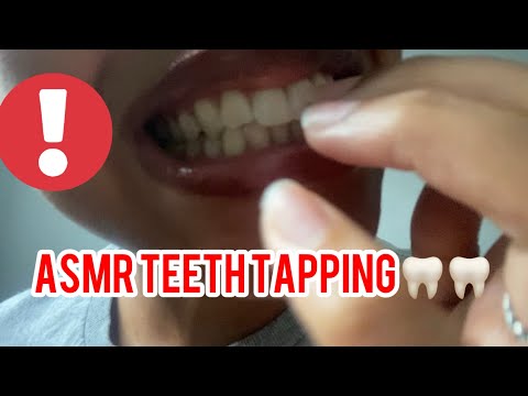 ASMR TEETH TAPPING 🦷‼️ #asmr #teeth #teethtapping