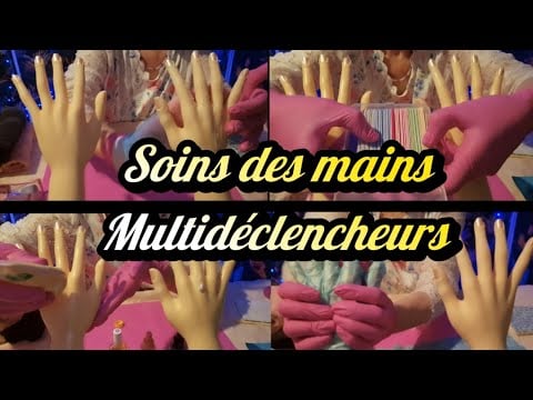 ASMR français : soins des mains, multidéclencheurs.🤲