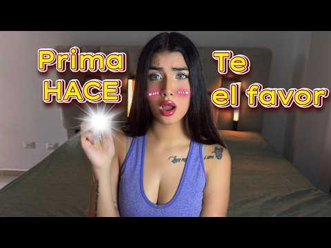 Tu prima te HACE el favor ROLEPLAY ASMR