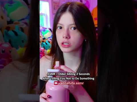 ASMR | Older Siblings 2 Seconds After Telling You Not to Do Something ─♡─ #asmrroleplay #comedyasmr