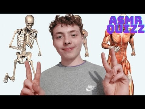 ASMR FR: Quiz Le corps humain