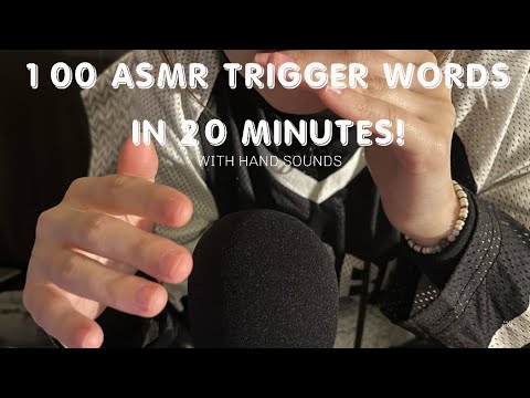 ASMR | 100 Trigger Words in 20 Minutes (with hand sounds)