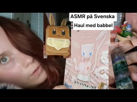 ASMR på Svenska - Haul och babbel om allt möjligt