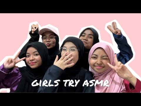 Girl Cousins try doing ASMR for the first time