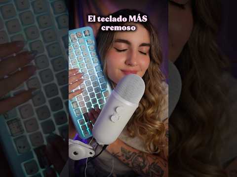 El teclado MÁS CREMOSO #asmr #teclado