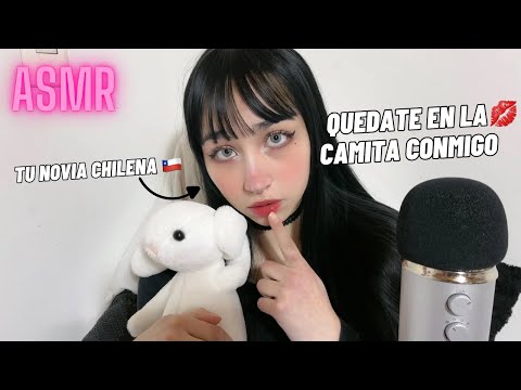 ASMR| Quédate En la Camita Conmigo💋 Tu novia Chilena (Roleplay)