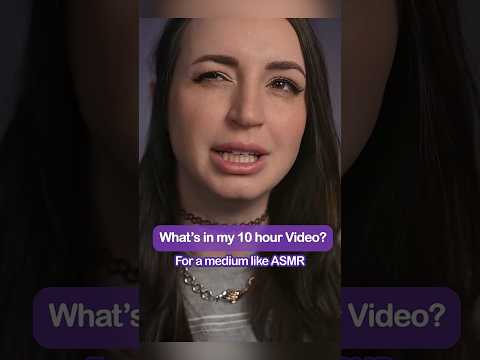 ASMR - What's in my 10 HOUR Video??