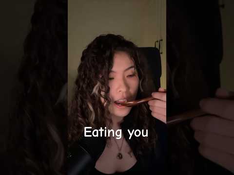 Eating You😝 #asmr #mouthsounds  #relax