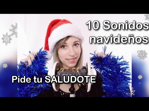 ASMR . 10 Sonidos Navideños que te harán dormir . Pide tu Saludote  / Leer Descripción . Susurros