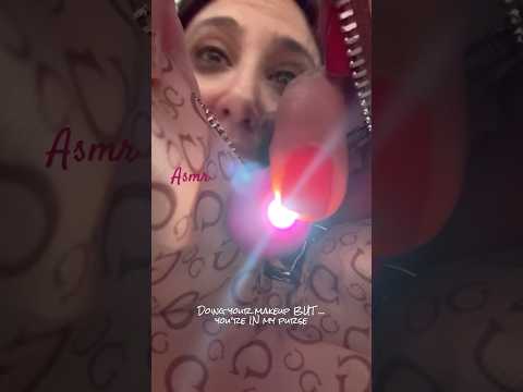 Why r u in my purse?!?! ASMR Gum Chewing while doing your makeup in my purse #asmr #makeup #shorts
