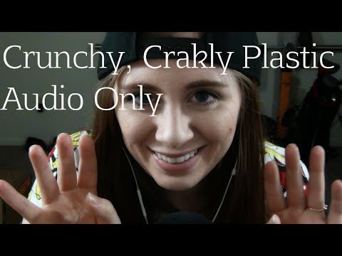 [ASMR] AUDIO ONLY-Crunchy & Crinkly Plastic Sounds