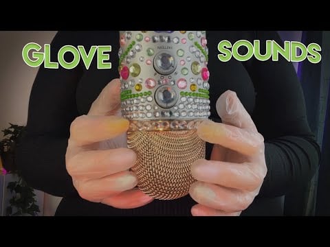 ASMRMONTH #5 Glove sounds