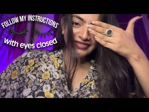 Asmr Follow my instructions carefully… don’t open your eyes 👀❌