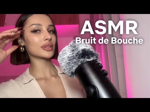 ASMR BRUIT DE BOUCHE INTENSE PROCHE DU MICRO