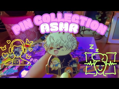 Soothing ASMR: Whispering and Tapping Through My Pin Collection