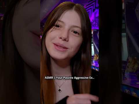 ASMR | Your Passive Aggressive Ex.. ─♡─ #asmr #asmrroleplay #comedyasmr